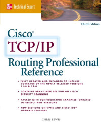 Chris Lewis — Cisco TCP IP Routing Professional Reference