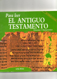 Etienne Charpentier; Nicolás Darrícal — Para Leer el Antiguo Testamento