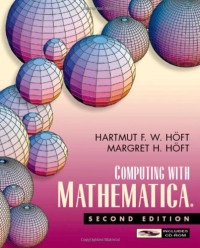 Margret H. Hoft, Hartmut F.W. Hoft — Computing with Mathematica