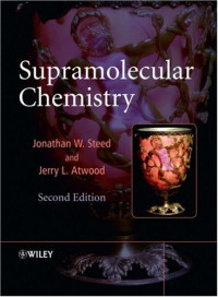 Jonathan W. Steed, Jerry L. Atwood — Supramolecular Chemistry