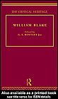 G.E. Bentley Jnr. — William Blake: The Critical Heritage (The Collected Critical Heritage : the Romantics)