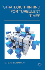 M. S. S. el Namaki (auth.) — Strategic Thinking for Turbulent Times
