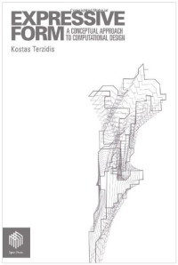Kostas Terzidis — Expressive Form: A Conceptual Approach to Computational Design