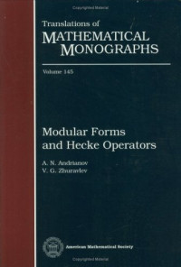 A. N. Andrianov and V. G. Zhuravlev — Modular Forms and Hecke Operators