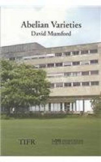 David Mumford, C. P. Ramanujam, Yuri Manin — Abelian Varieties