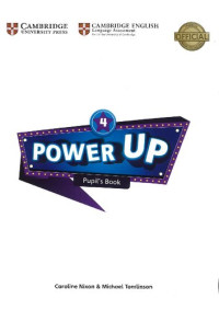 Caroline Nixon & Michael Tomlinson — Power Up 4 Pupil's Book