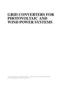 Remus Teodorescu, Marco Liserre, Pedro Rodriguez — Grid Converters for Photovoltaic and Wind Power Systems