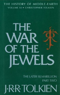 J.R.R. Tolkien, Christopher Tolkien — The War of the Jewels: The Later Silmarillion, Part Two