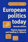 Hogwood Patricia, Geoffrey K. Roberts — European politics today