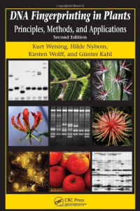 Kurt Weising, Hilde Nybom, Kirsten Wolff, Günter Kahl — DNA fingerprinting in plants: principles, methods, and applications