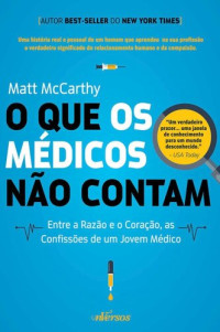 Matt McCarthy — O que os médicos não contam