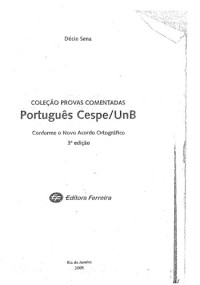 Décio Sena — Coleção Provas Comentadas - Português - Cespe/UnB