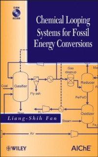 Liang-Shih Fan — Chemical Looping Systems for Fossil Energy Conversions