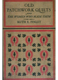 Ruth Ebright Finley — Old Patchwork Quilts and the Women who Made Them