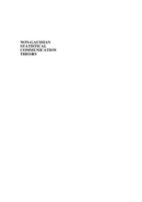 David Middleton(auth.) — Non-Gaussian Statistical Communication Theory