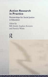 Bill Atweh — Action Research in Practice: Partnerships for Social Justice in Education