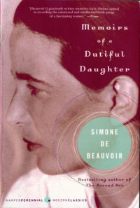 Beauvoir, Simone de;Kirkup, James — Memoirs of a Dutiful Daughter