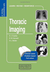 S.J., D.M. Hansell and N.L. Müller. Copley — Self-assessment Colour Review of Thoracic Imaging
