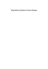 Reginald B. Ewesuedo MD, MSc, Mark J. Ratain MD (auth.), Dennis M. Brown (eds.) — Drug Delivery Systems in Cancer Therapy