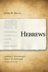 Dana M. Harris — Hebrews