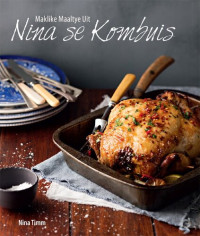 Nina Timm — Maklike Maaltye uit Nina se Kombuis (Afrikaans Edition)