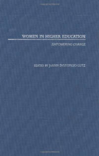 JoAnn DiGeorgio-Lutz — Women in Higher Education: Empowering Change