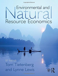 Tom Tietenberg, Lynne Lewis — Environmental and Natural Resource Economics