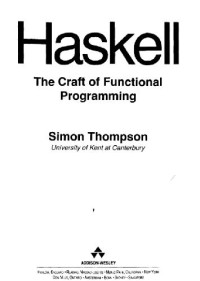 Thompson S. — Haskell: the art of functional programming