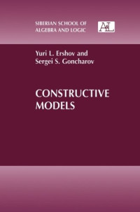 Yuri L. Ershov, Sergey Goncharov — Constructive Models