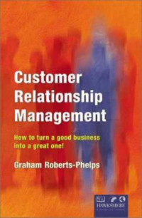 Roberts-Phelps G. — Customer Relationship Management