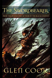 Glen Cook — The Swordbearer