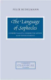 Felix Budelmann — The Language of Sophocles.