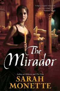 Sarah Monette — The Mirador