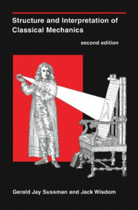 Gerald Jay Sussman, Jack Wisdom — Structure and Interpretation of Classical Mechanics