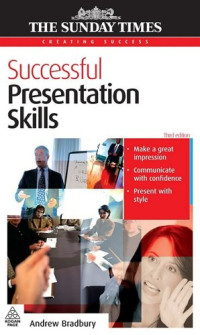 Andrew Bradbury — Sucessful Presentation Skills (