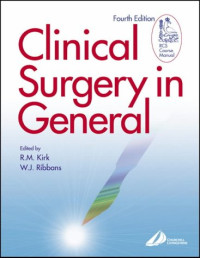 R. M. Kirk MS  FRCS, William J. Ribbans, TBC — Clinical Surgery in General