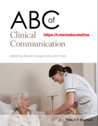 Nicola Cooper, John Frain — ABC of Clinical Communication