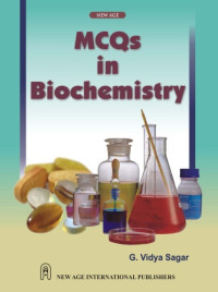 Vidya G. Sagar — MCQs in Biochemistry 2008