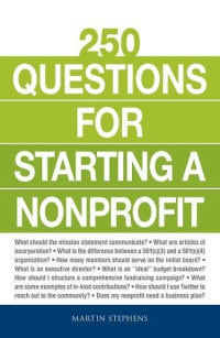 Stephens, Martin — 250 questions for starting a nonprofit