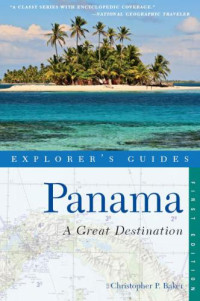 Christopher P. Baker — Explorer's Guide Panama