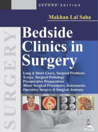 Makhan Lal Saha — Bedside Clinics in Surgery