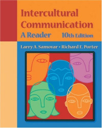 Larry A. Samovar, Richard E. Porter — Intercultural Communication: A Reader (with InfoTrac)
