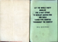 Hua Kuo-Feng — Let The Whole Party Mobilize For A Vast Effort To Develop Agriculture And Build Tachai-Type Counties Throughout The Country