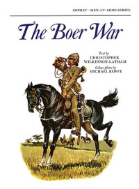 Christopher Wilkinson-Latham, Michael Roffe — The Boer War
