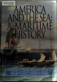 Benjamin W. Laberee — America and the Sea: A Maritime History