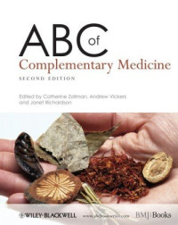 Catherine Zollman, Andrew J. Vickers, Janet Richardson — ABC of Complementary Medicine