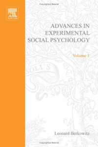 Leonard Berkowitz (Editors) — Advances in Experimental Social Psychology 1