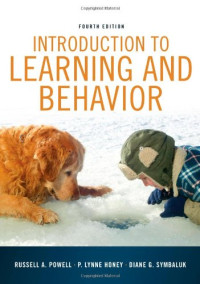Russell A. Powell, P. Lynne Honey, Diane G. Symbaluk — Introduction to Learning and Behavior