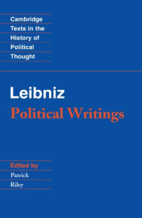 Gottfried Wilhelm Leibniz — Leibniz: Political Writings