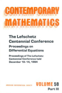Verjousky (ed.) — Lefschetz Centennial Conference, Part 3: Proceedings on Differential Equations